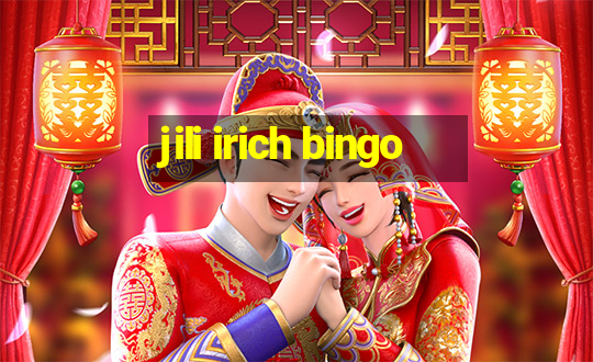 jili irich bingo