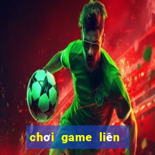 chơi game liên quân mobile trên google