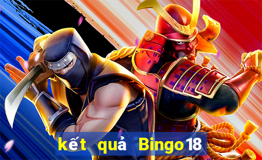 kết quả Bingo18 ngày 24