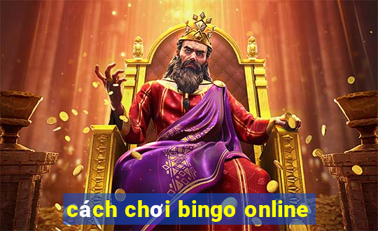 cách chơi bingo online