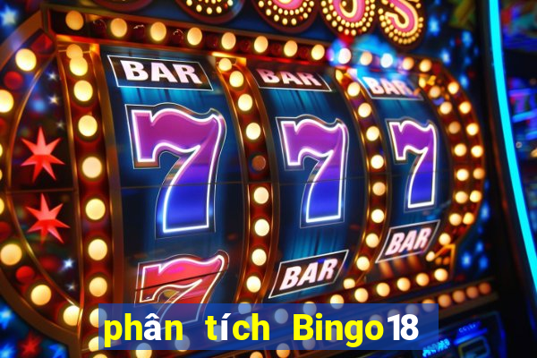 phân tích Bingo18 ngày 18