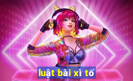 luật bài xì tố