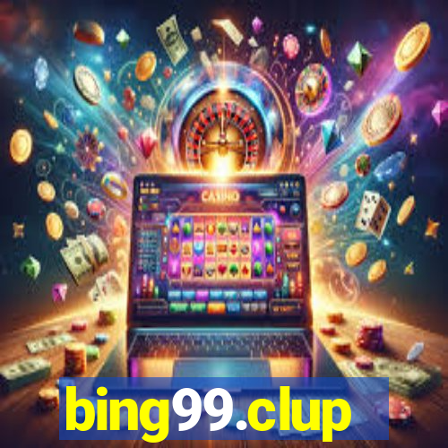 bing99.clup