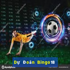 Dự Đoán Bingo18 ngày 10