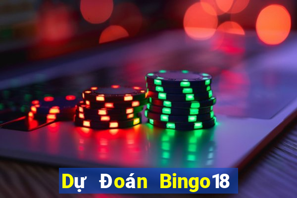 Dự Đoán Bingo18 ngày 10