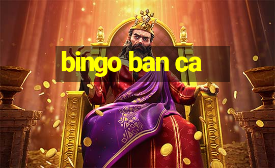 bingo ban ca