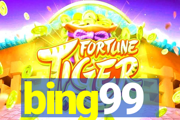 bing99