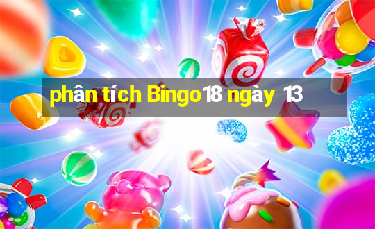 phân tích Bingo18 ngày 13