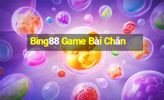 Bing88 Game Bài Chắn