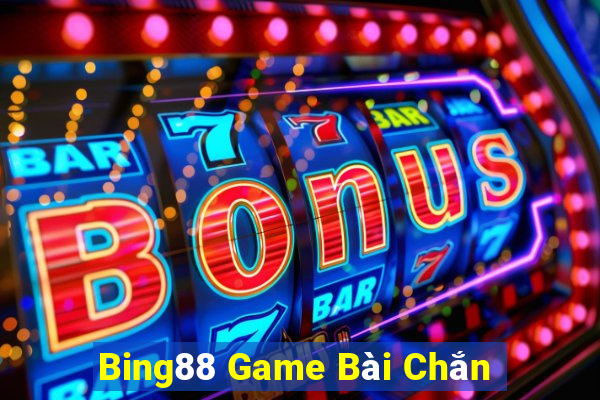 Bing88 Game Bài Chắn