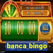 banca bingo