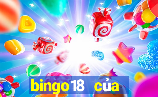 bingo18 của vietlott app