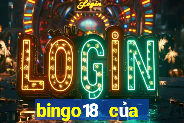 bingo18 của vietlott app