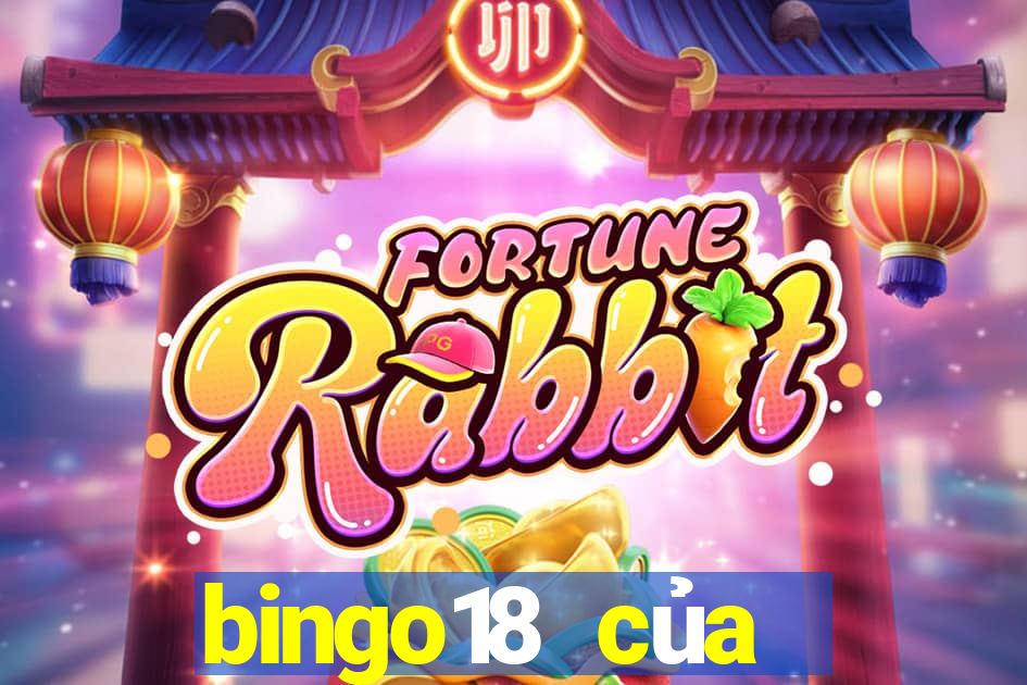 bingo18 của vietlott app