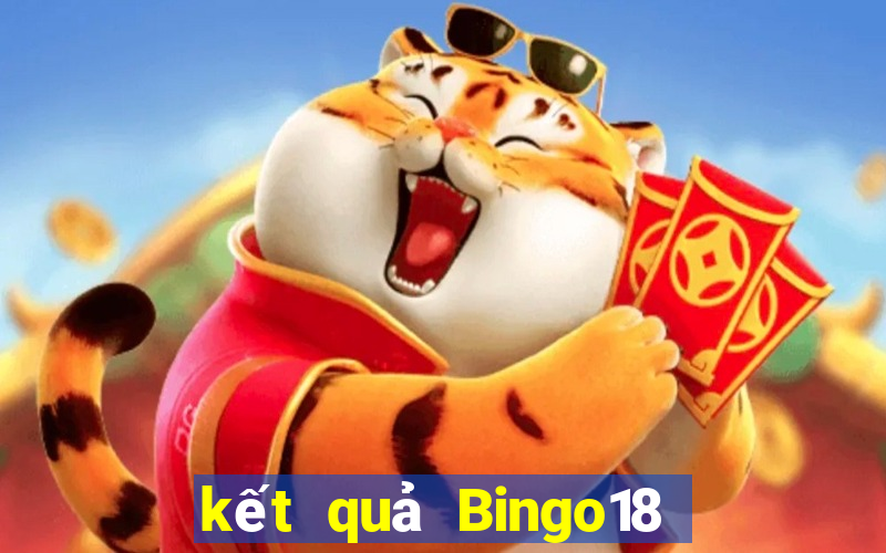 kết quả Bingo18 ngày 15