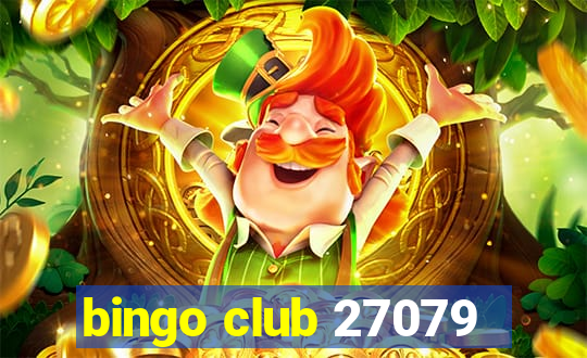 bingo club 27079