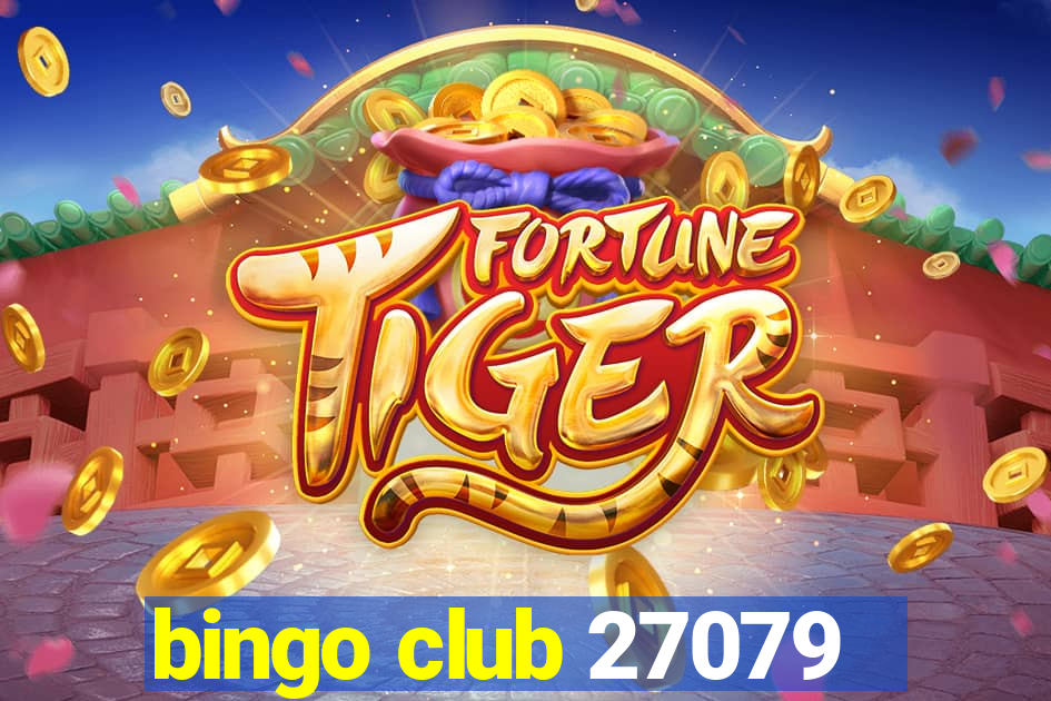 bingo club 27079