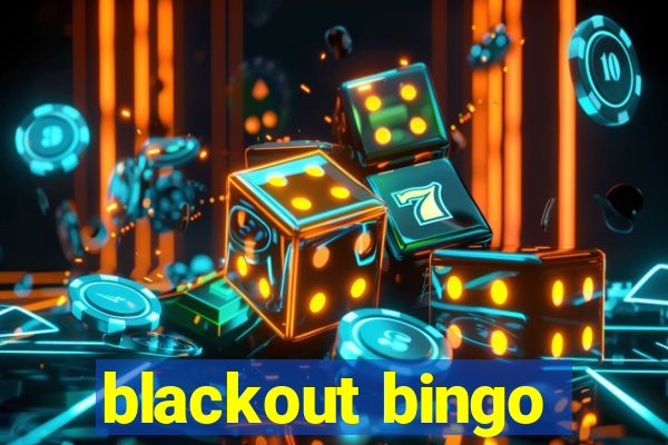 blackout bingo