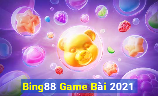 Bing88 Game Bài 2021