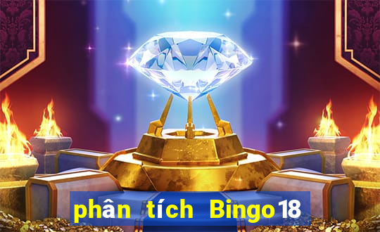 phân tích Bingo18 ngày 2