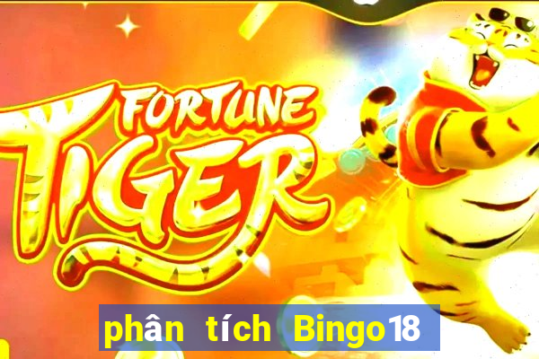 phân tích Bingo18 ngày 2