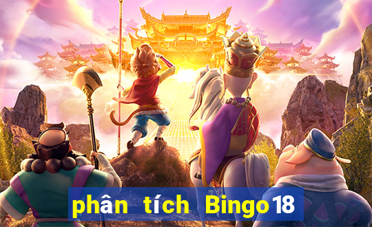 phân tích Bingo18 ngày 2