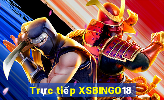 Trực tiếp XSBINGO18