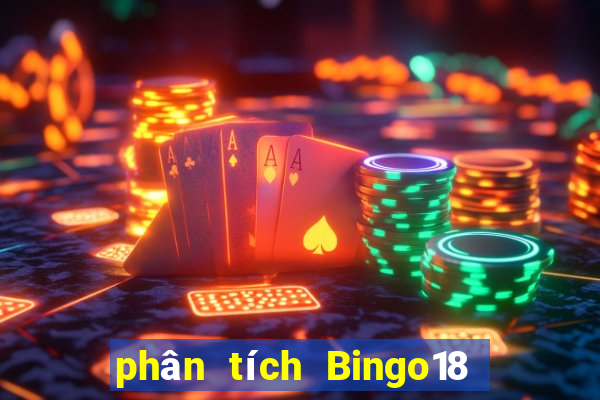 phân tích Bingo18 ngày 6