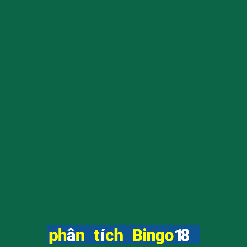 phân tích Bingo18 ngày 6