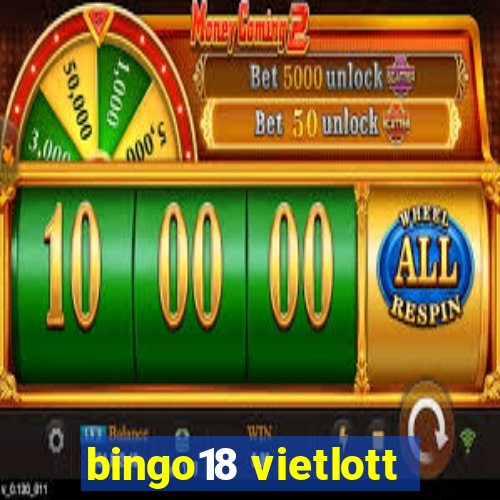 bingo18 vietlott