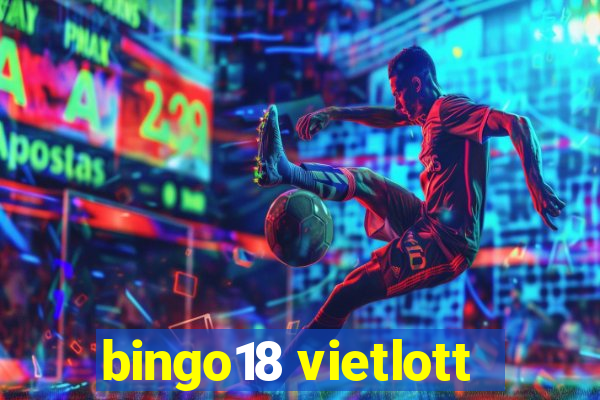 bingo18 vietlott