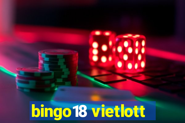 bingo18 vietlott