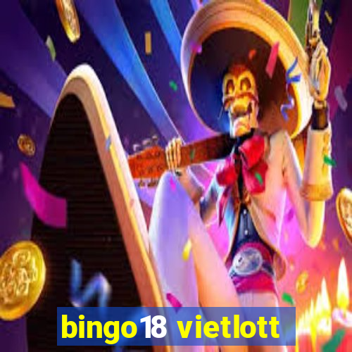 bingo18 vietlott