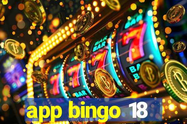 app bingo 18