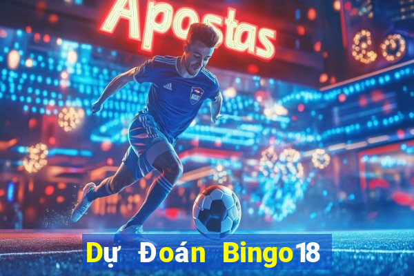 Dự Đoán Bingo18 ngày 21