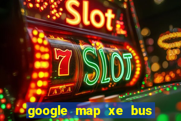 google map xe bus hà nội