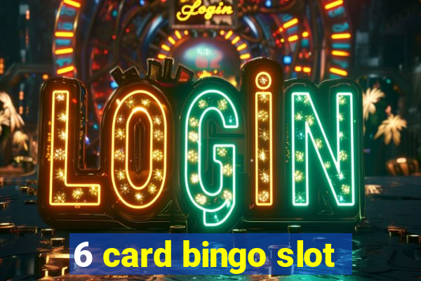 6 card bingo slot