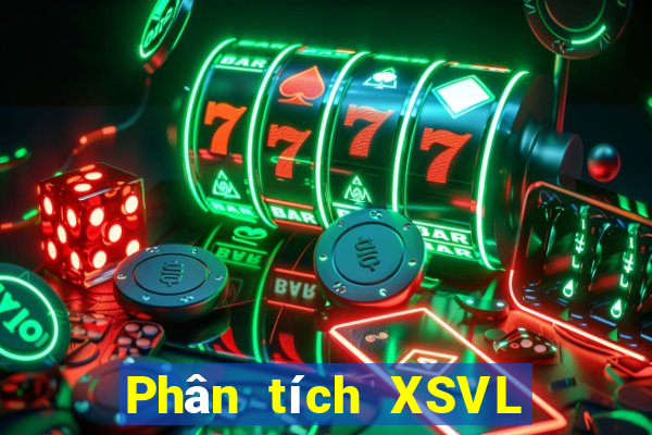 Phân tích XSVL ngày 20