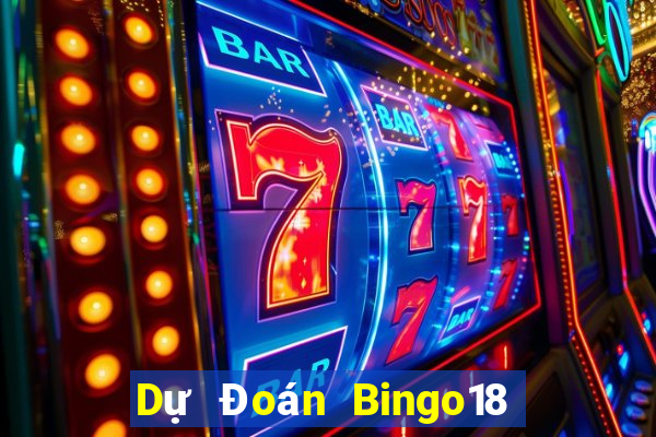 Dự Đoán Bingo18 ngày 5