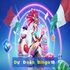 Dự Đoán Bingo18 ngày 5