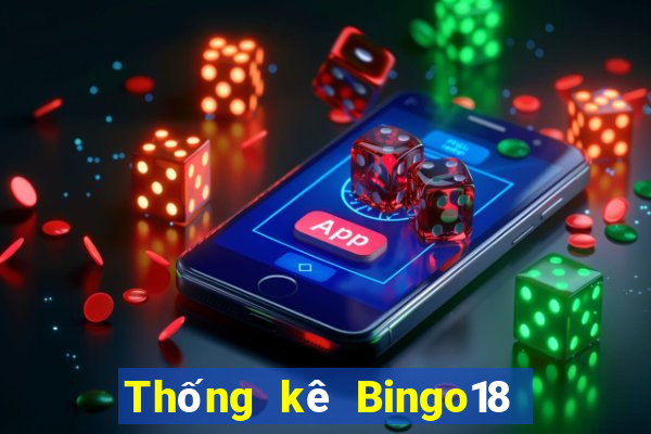 Thống kê Bingo18 ngày 18