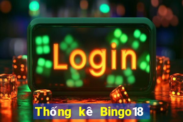 Thống kê Bingo18 ngày 18