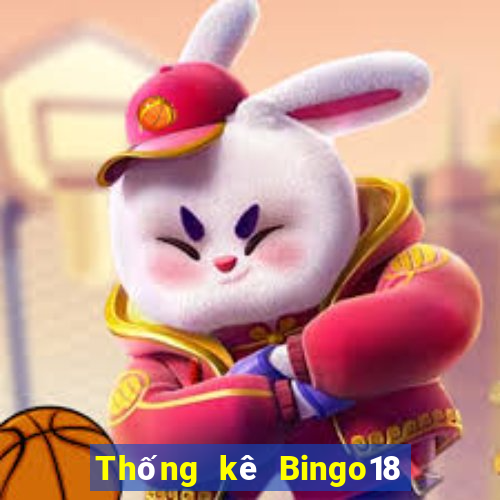 Thống kê Bingo18 ngày 9