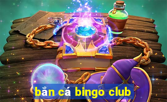 bắn cá bingo club