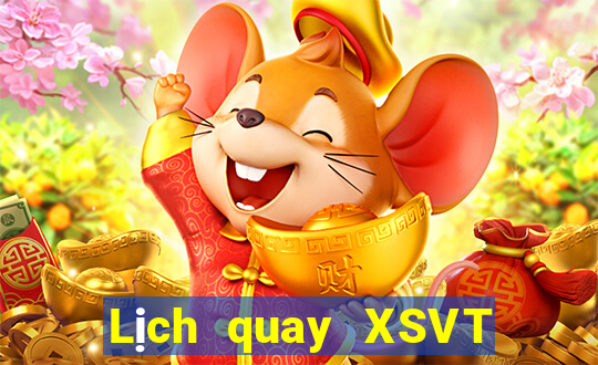 Lịch quay XSVT ngày 17