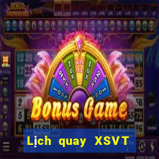 Lịch quay XSVT ngày 17