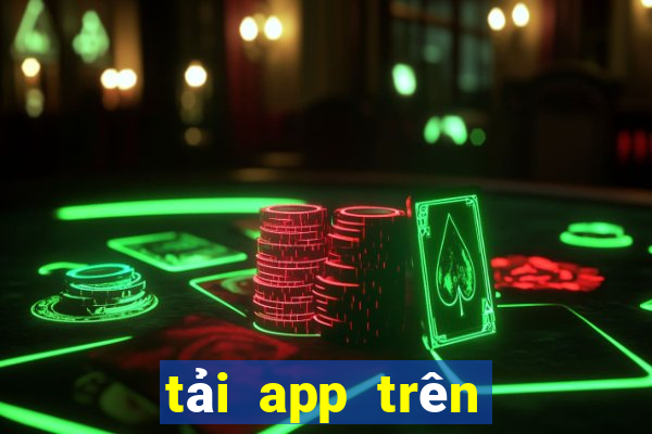 tải app trên google play