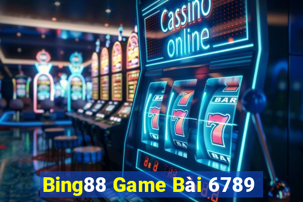 Bing88 Game Bài 6789