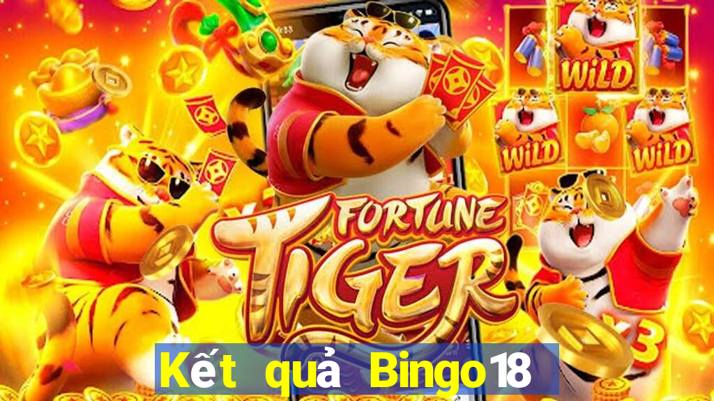 Kết quả Bingo18 ngày thứ năm