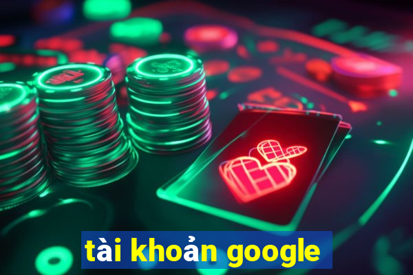 tài khoản google